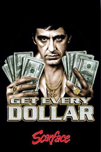 Scarface Get Every Dollar Movie Poster T-Shirt A37416