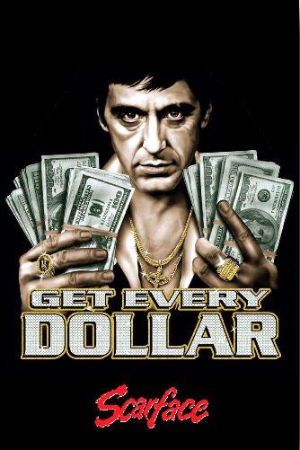 Scarface Get Every Dollar Mug Photo Coffee Mug