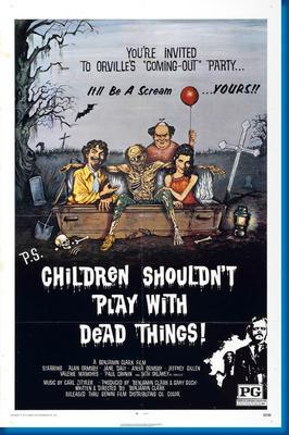 Children Shouldn?T Play With Dead Things Movie T-Shirt