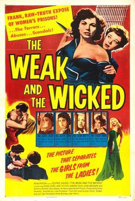 Weak And The Wicked The Movie T-Shirt A45875