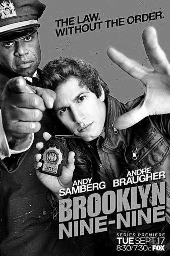 Brooklyn Nine Nine Brooklyn 99 Poster Black and White Poster 24x36