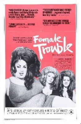 Female Trouble T-Shirt A14999