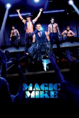 Magic Mike Movie 8x10 photo master print Magic Mike Movie